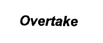 OVERTAKE