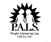 P.A.L.S. PEOPLE ADDRESSING LOSS SIDE BY SIDE