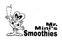 MR. MINI'S SMOOTHIES