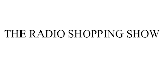 THE RADIO SHOPPING SHOW