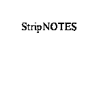 STRIPNOTES