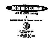 DOCTOR'S CORNER GIVING YOU THE WORLD THE COMPANY, THE FUTURE