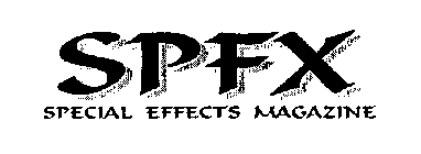 SPFX SPECIAL EFFECTS MAGAZINE