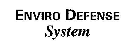 ENVIRO DEFENSE SYSTEM