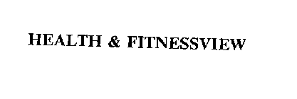 HEALTH & FITNESSVIEW