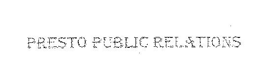PRESTO PUBLIC RELATIONS
