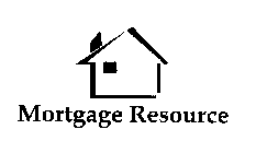 MORTGAGE RESOURCE