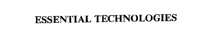 ESSENTIAL TECHNOLOGIES