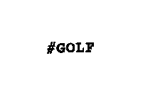 #GOLF