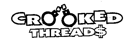 CROOKED THREADS