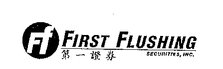 FF FIRST FLUSHING SECURITIES, INC.