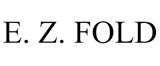 E. Z. FOLD