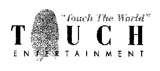 TOUCH ENTERTAINMENT 