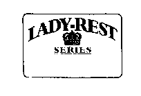 LADY-REST SERIES