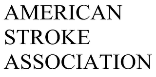 AMERICAN STROKE ASSOCIATION