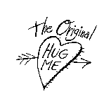 THE ORIGINAL HUG ME