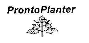 PRONTOPLANTER