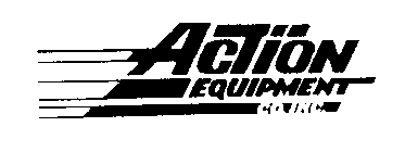 ACTION EQUIPMENT CO. INC.