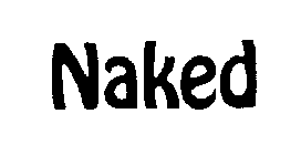 NAKED