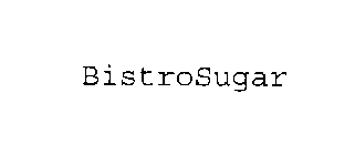 BISTROSUGAR