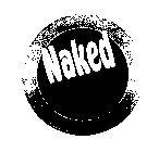 NAKED