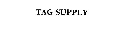 TAG SUPPLY