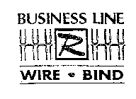 BUSINESS LINE R WIRE BIND