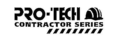 PRO-'TECH CONTRACTOR SERIES