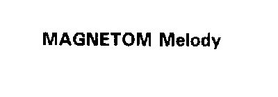 MAGNETOM MELODY