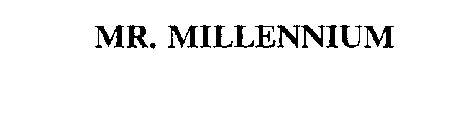 MR. MILLENNIUM