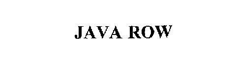 JAVA ROW