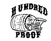 HUNDRED PROOF WANTED LIVE