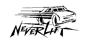 NEVERLIFT