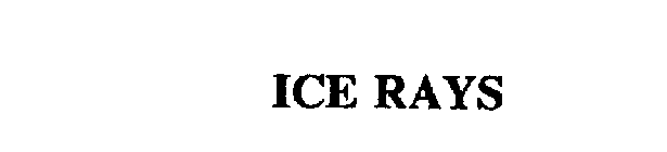 ICE RAYS