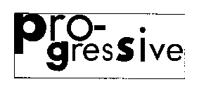 PRO-GRESSIVE