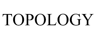 TOPOLOGY