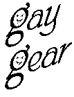 GAY GEAR