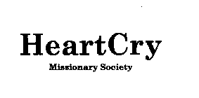 HEARTCRY MISSIONARY SOCIETY