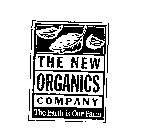 THE NEW ORGANICS COMPANY THE EARTH IS OUR FARM
