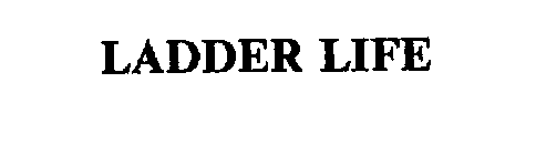 LADDER LIFE