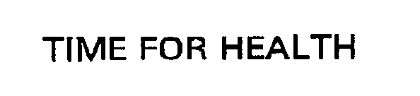 TIME FOR HEALTH