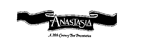 ANASTASIA A 20TH CENTURY FOX PRESENTATION
