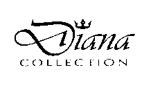 DIANA COLLECTION