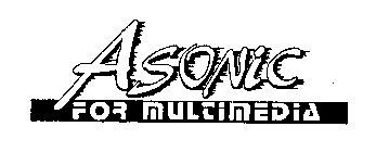 ASONIC FOR MULTIMEDIA
