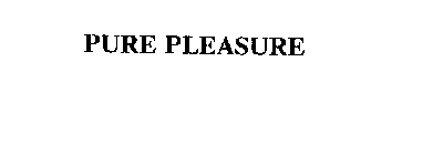 PURE PLEASURE