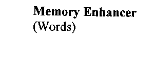 MEMORY ENHANCER