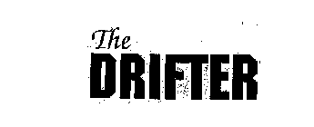 THE DRIFTER