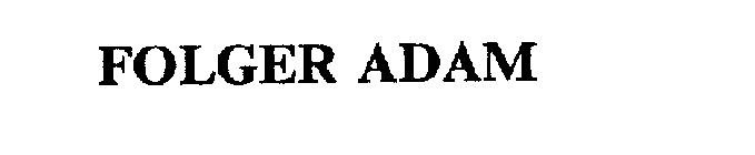 FOLGER ADAM