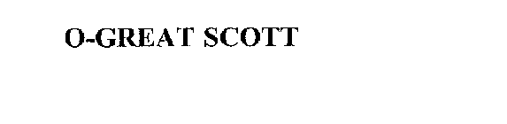 O-GREAT SCOTT