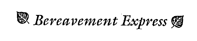 BEREAVEMENT EXPRESS
